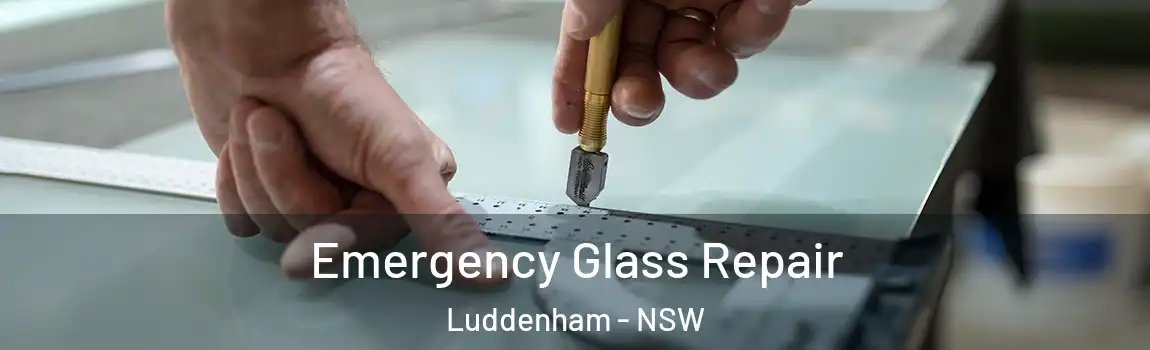  Emergency Glass Repair Luddenham - NSW