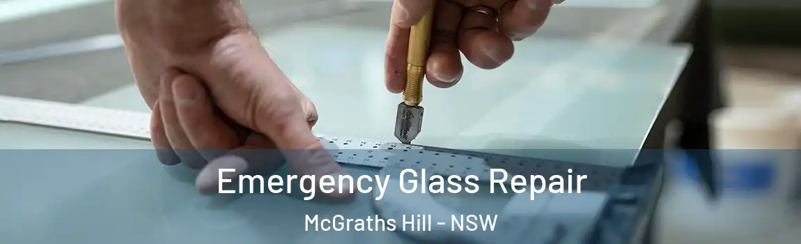  Emergency Glass Repair McGraths Hill - NSW