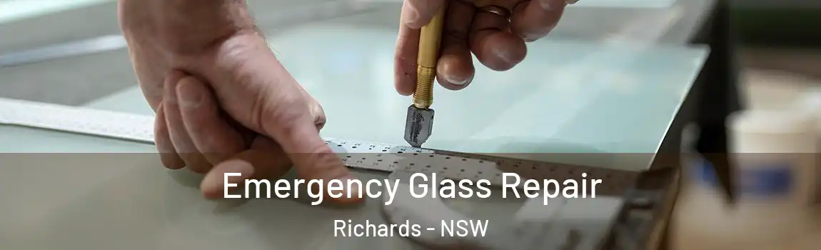  Emergency Glass Repair Richards - NSW