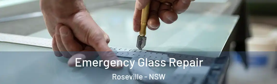  Emergency Glass Repair Roseville - NSW