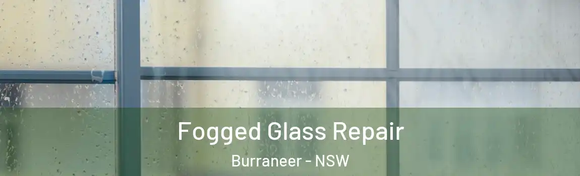  Fogged Glass Repair Burraneer - NSW