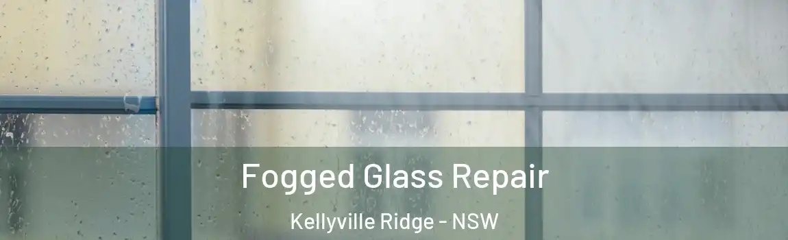  Fogged Glass Repair Kellyville Ridge - NSW