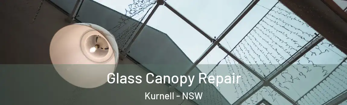  Glass Canopy Repair Kurnell - NSW