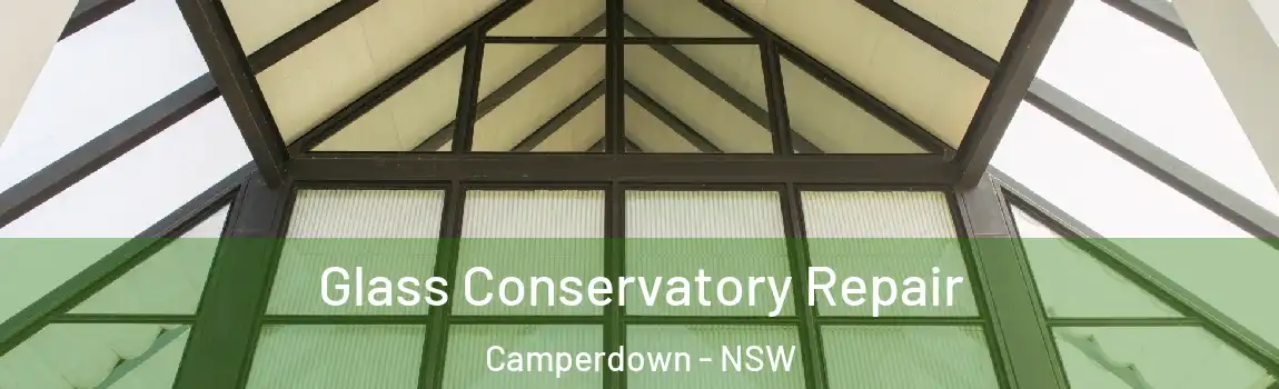  Glass Conservatory Repair Camperdown - NSW