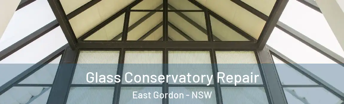  Glass Conservatory Repair East Gordon - NSW