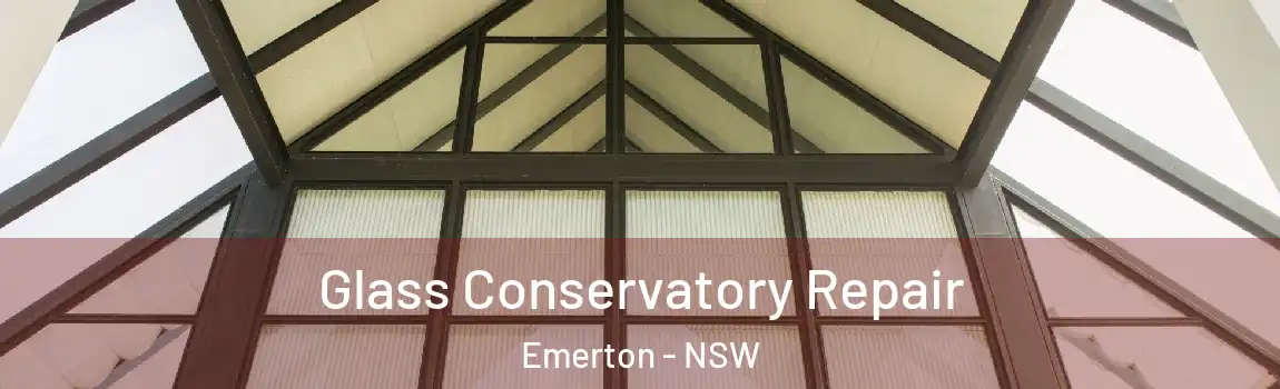  Glass Conservatory Repair Emerton - NSW