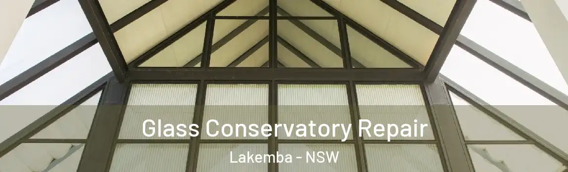  Glass Conservatory Repair Lakemba - NSW