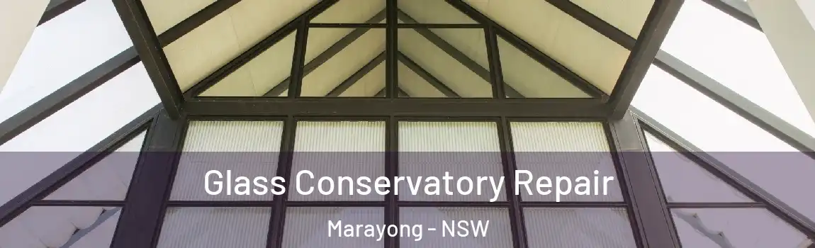  Glass Conservatory Repair Marayong - NSW