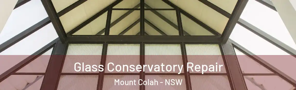  Glass Conservatory Repair Mount Colah - NSW