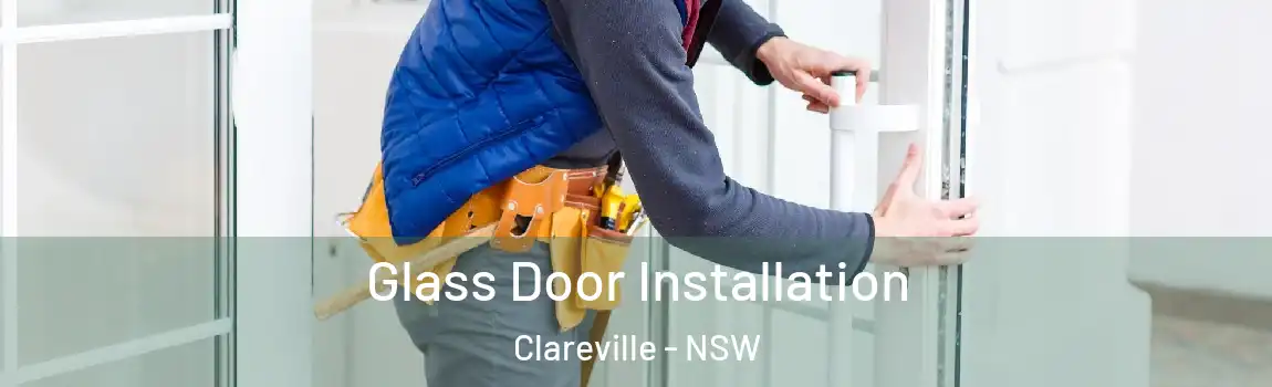  Glass Door Installation Clareville - NSW
