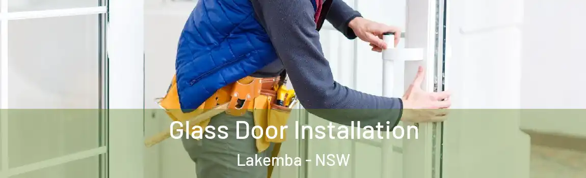  Glass Door Installation Lakemba - NSW