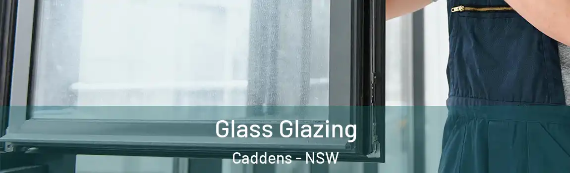  Glass Glazing Caddens - NSW
