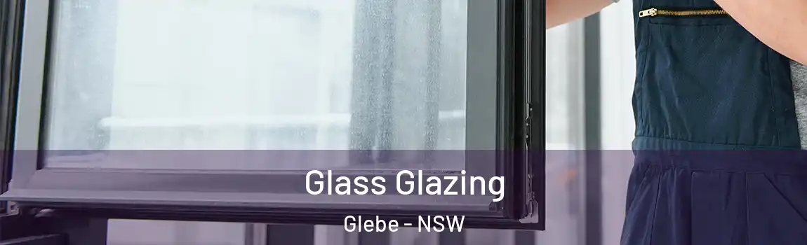  Glass Glazing Glebe - NSW