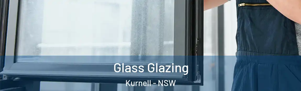  Glass Glazing Kurnell - NSW