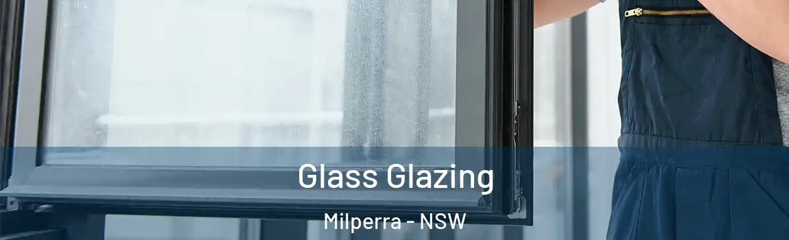  Glass Glazing Milperra - NSW