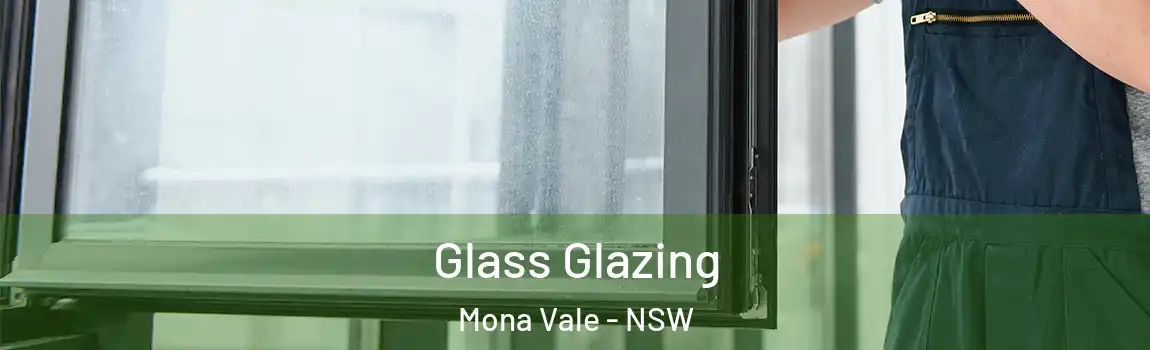  Glass Glazing Mona Vale - NSW