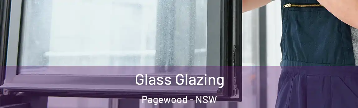  Glass Glazing Pagewood - NSW