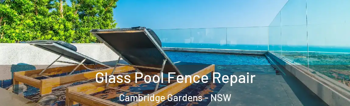  Glass Pool Fence Repair Cambridge Gardens - NSW