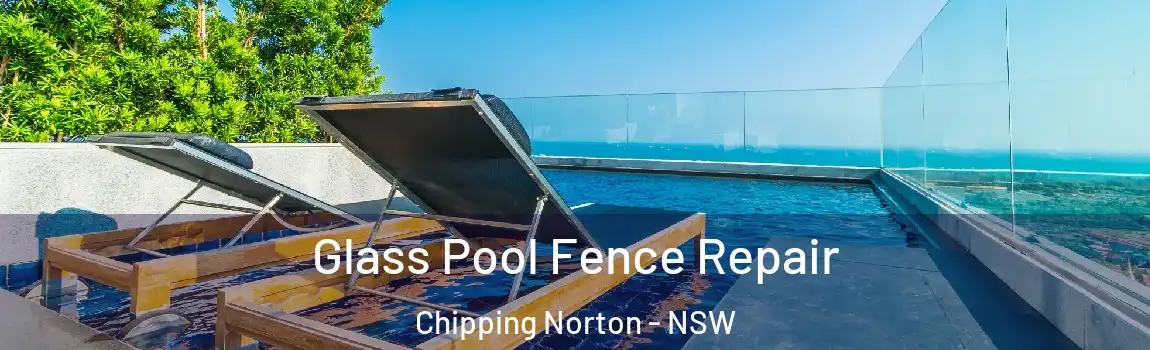 Glass Pool Fence Repair Chipping Norton - NSW