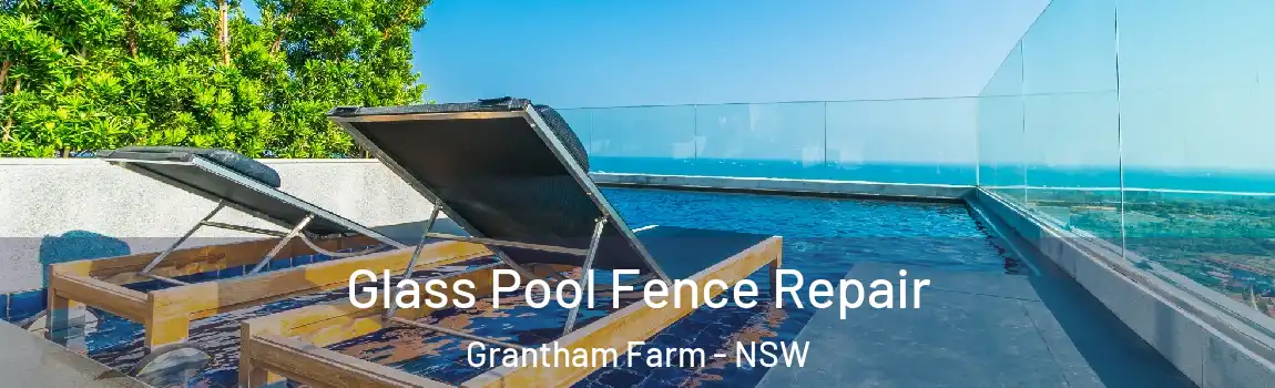  Glass Pool Fence Repair Grantham Farm - NSW