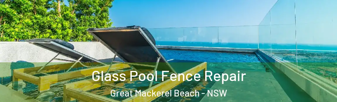  Glass Pool Fence Repair Great Mackerel Beach - NSW