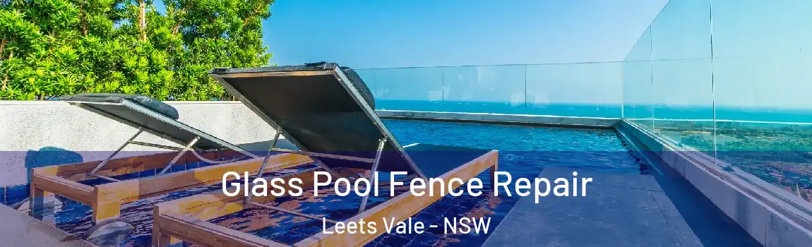  Glass Pool Fence Repair Leets Vale - NSW