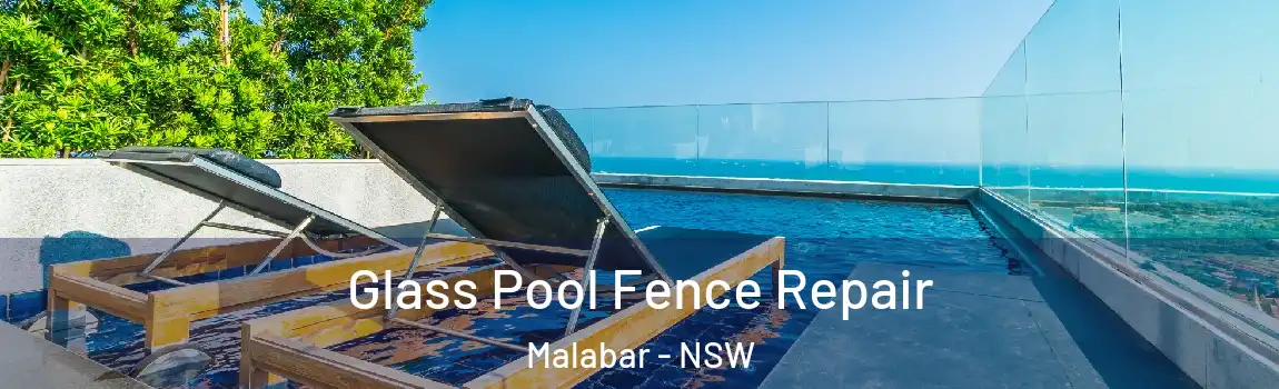  Glass Pool Fence Repair Malabar - NSW