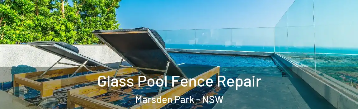  Glass Pool Fence Repair Marsden Park - NSW