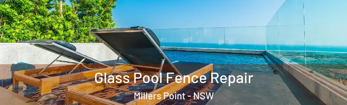  Glass Pool Fence Repair Millers Point - NSW