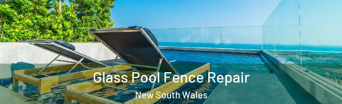  Glass Pool Fence Repair New South Wales