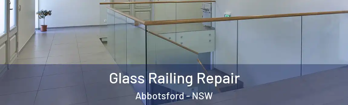  Glass Railing Repair Abbotsford - NSW