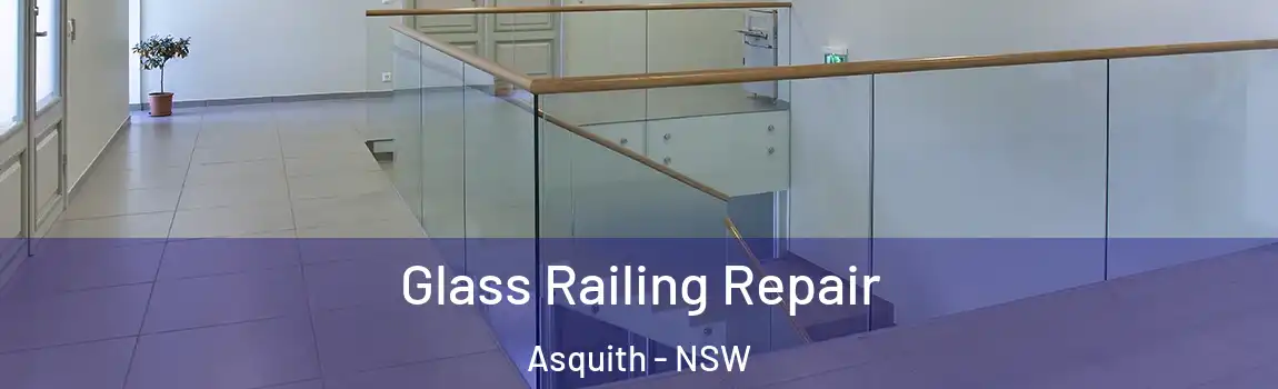  Glass Railing Repair Asquith - NSW