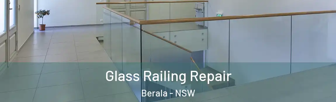  Glass Railing Repair Berala - NSW