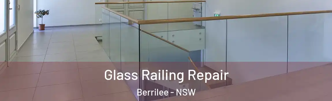  Glass Railing Repair Berrilee - NSW