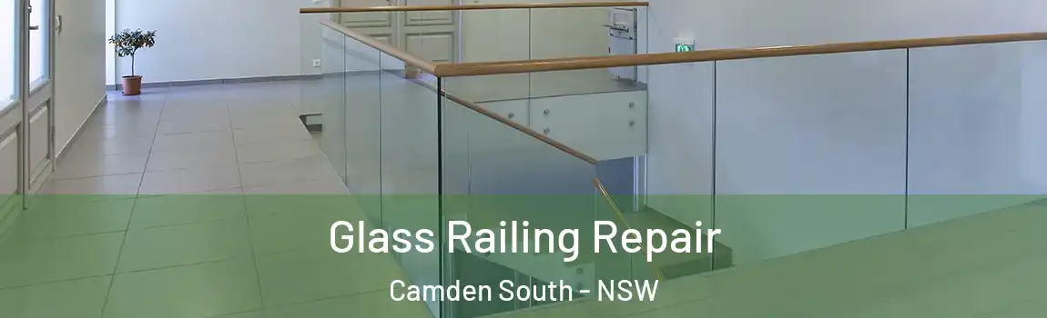  Glass Railing Repair Camden South - NSW