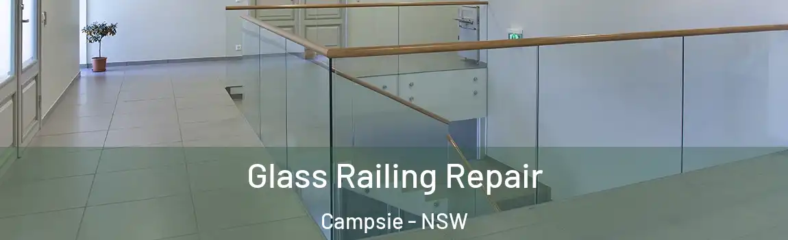  Glass Railing Repair Campsie - NSW