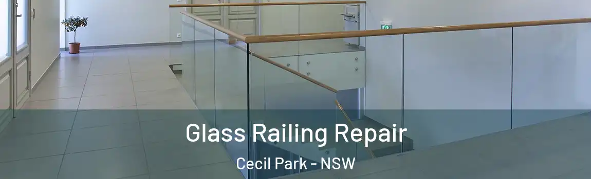 Glass Railing Repair Cecil Park - NSW