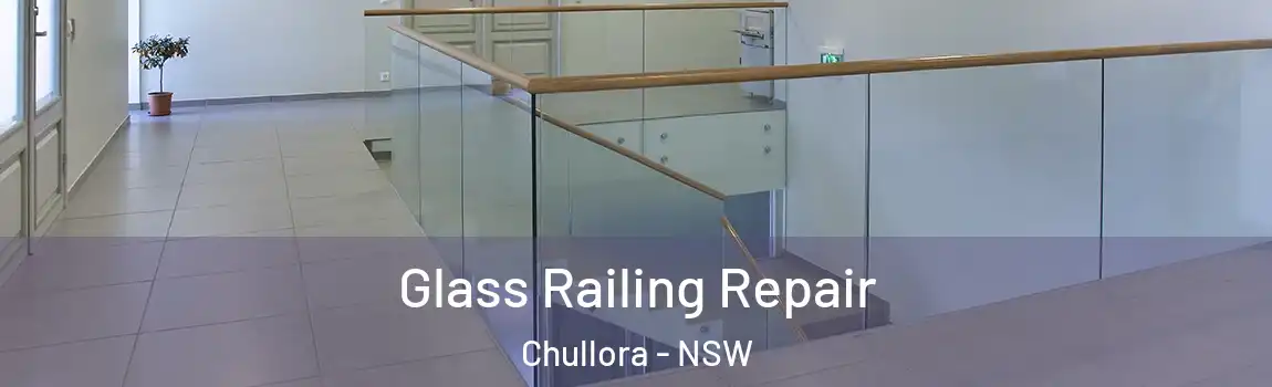  Glass Railing Repair Chullora - NSW