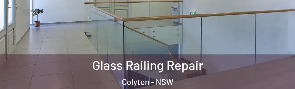  Glass Railing Repair Colyton - NSW