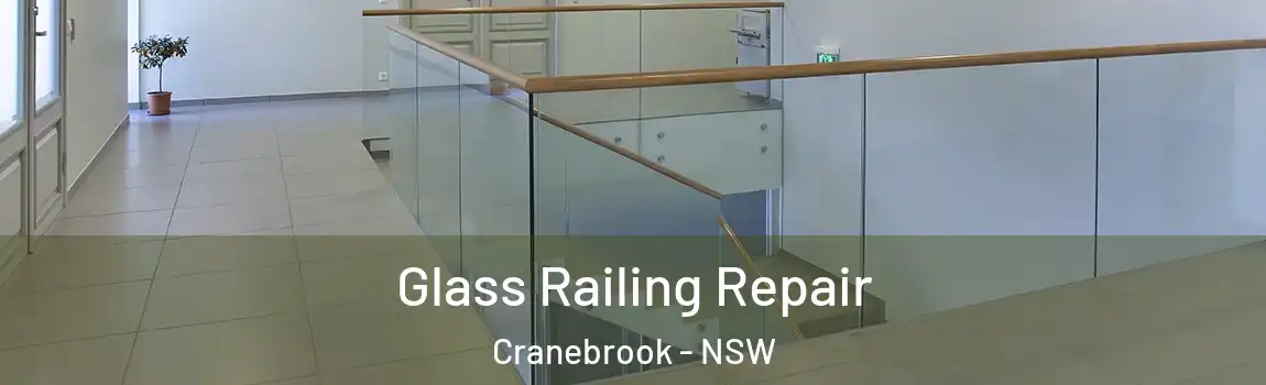  Glass Railing Repair Cranebrook - NSW