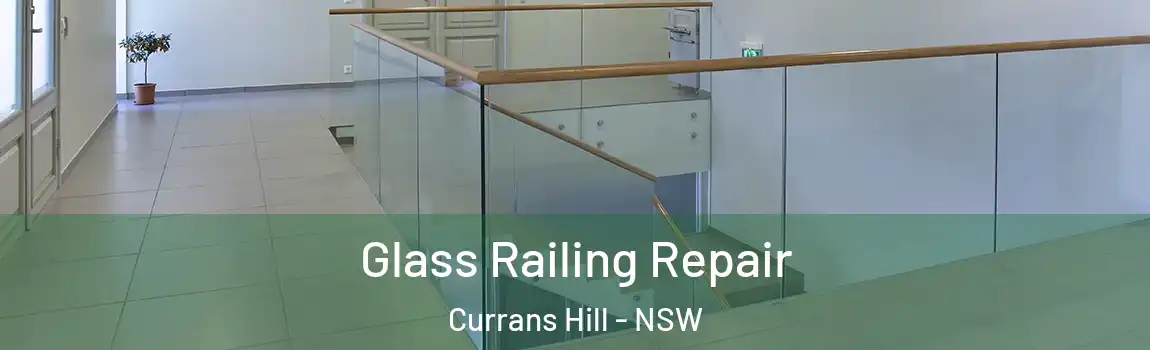  Glass Railing Repair Currans Hill - NSW