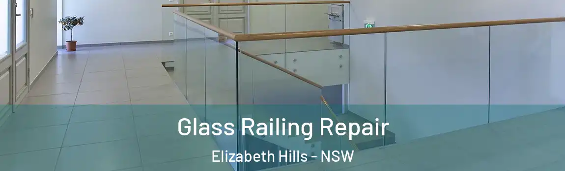  Glass Railing Repair Elizabeth Hills - NSW