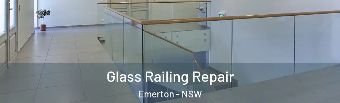  Glass Railing Repair Emerton - NSW