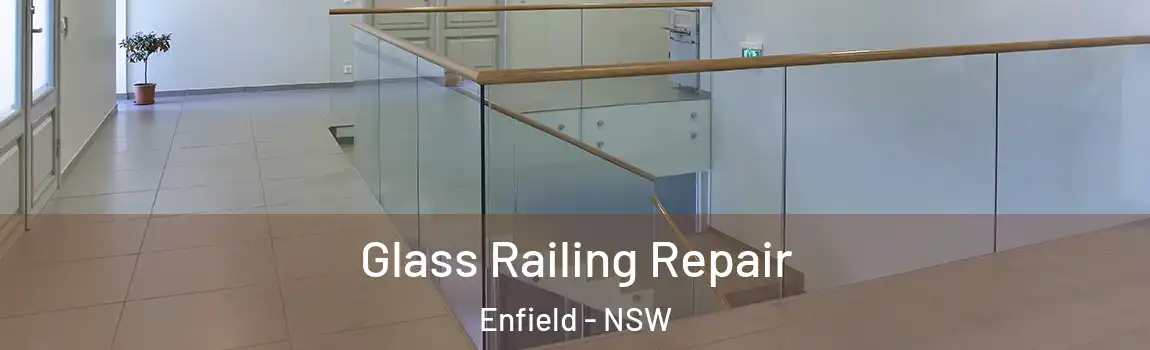  Glass Railing Repair Enfield - NSW