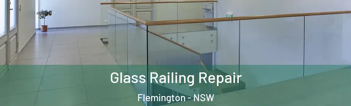  Glass Railing Repair Flemington - NSW