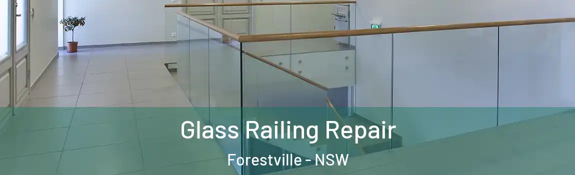  Glass Railing Repair Forestville - NSW