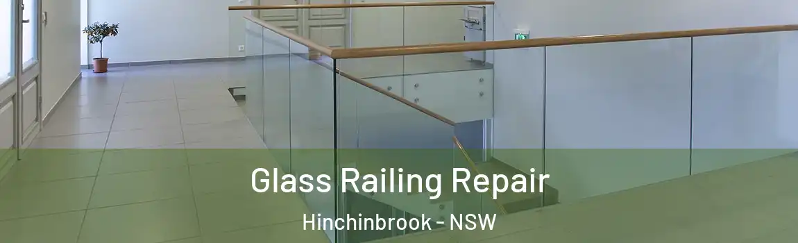  Glass Railing Repair Hinchinbrook - NSW