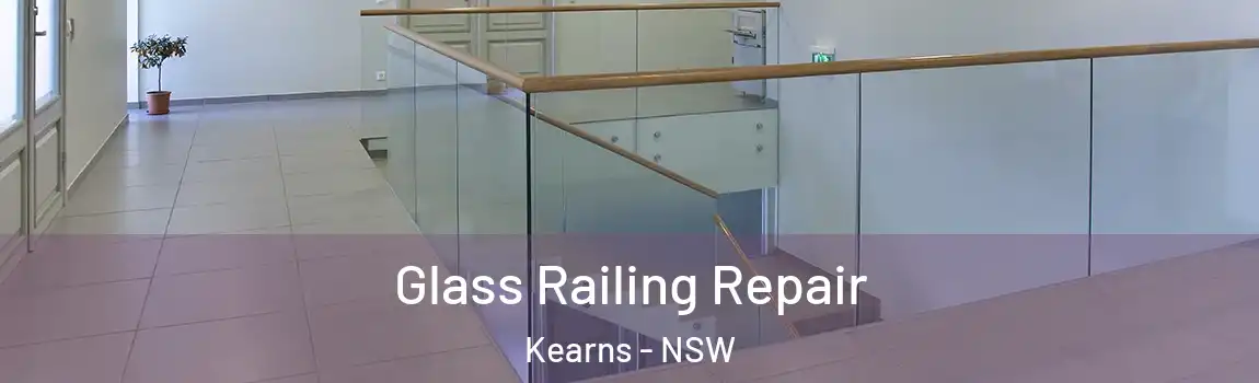  Glass Railing Repair Kearns - NSW