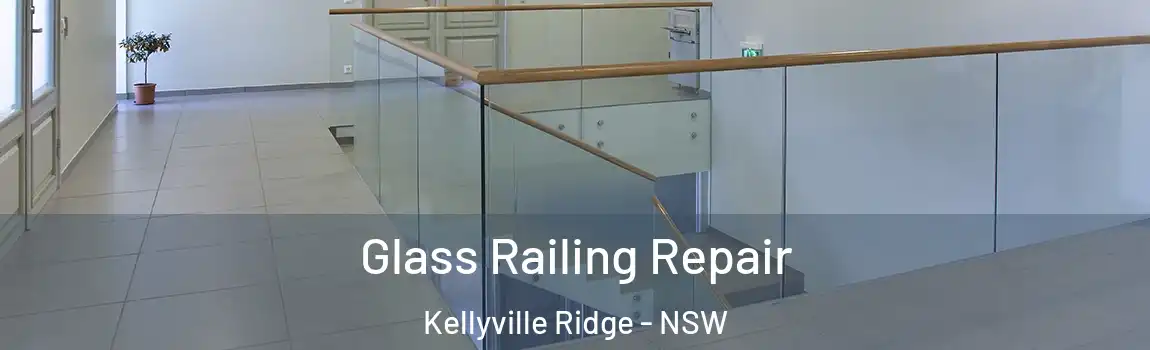  Glass Railing Repair Kellyville Ridge - NSW