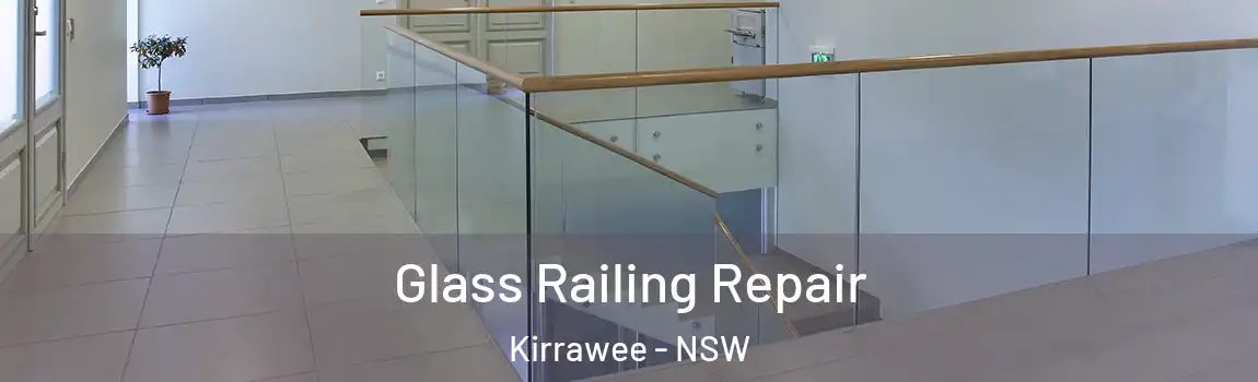  Glass Railing Repair Kirrawee - NSW
